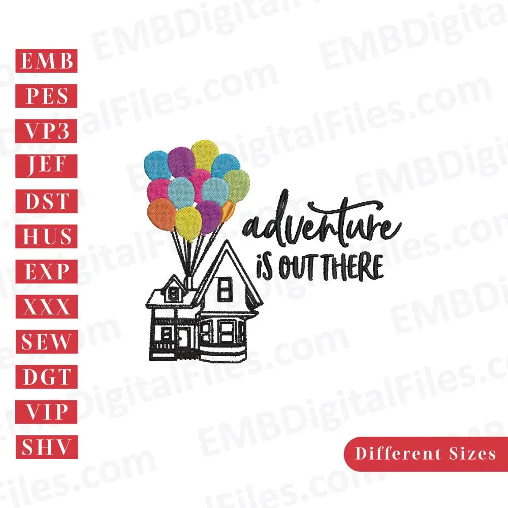 Flying house adventure is out there quote machine embroidery designs, PES, DST,