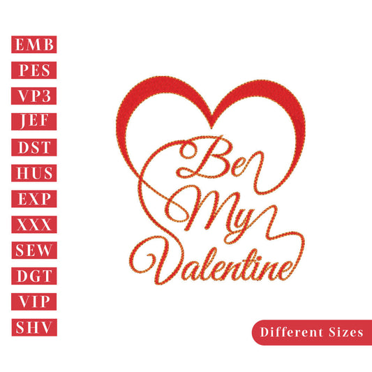 Be My Valentine - Machine Embroidery Design, Embroidery Designs, Embroidery Patterns