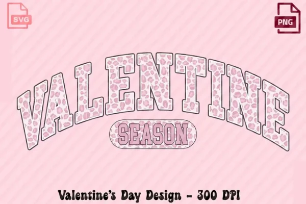 Valentine Season SVG PNG Design