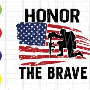 Honor the Brave Svg, Memorial Day Svg