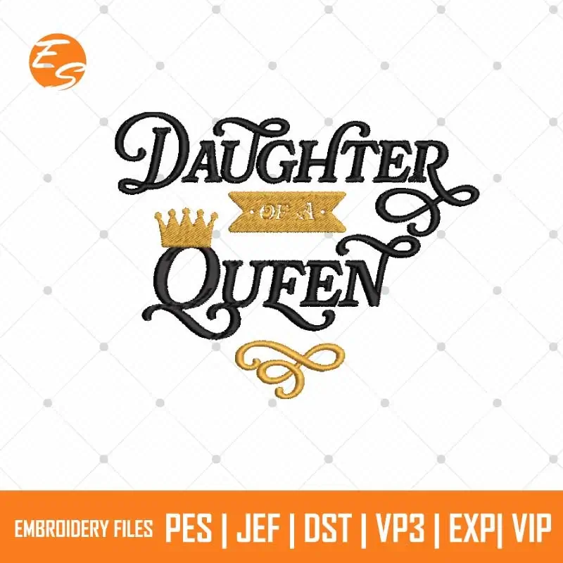 Daughter of queen free embroidery design